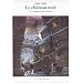Annales de la compagnie noire II - Le Ch�teau noir
