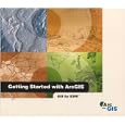 Getting Started with Arcgis: Updated for Arcgis Version 8.3