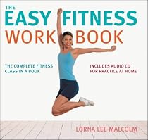 The Easy Fitness Workbook: The Complete Fitness Class in a Book