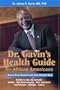 Dr. Gavin's Health Guide for African Americans:  How to Keep Yourself and Your Children Well