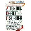 Attention Deficit Disorder: A Different Perception Second Edition