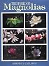 The World of Magnolias