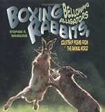 Boxing Rabbits,Bellowing Alligtrs:Poems.