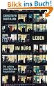 Leben im B�ro: Die sch�ne neue Welt der Angestellten