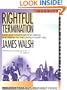 Rightful Termination: Defensive Strategies for Hiring and firing in the Lawsuit-Happy 90's First Edition (Taking Control Series)