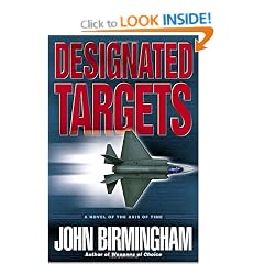 Designated Targets: A Novel of the Axis of Time (Axis of Time Trilogy)