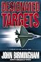 Designated Targets: A Novel of the Axis of Time (Axis of Time Trilogy)