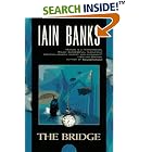 The Bridge by  Iain Banks