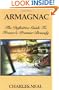 Armagnac: The Definitive Guide to France's Premier Brandy