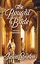 The Bought Bride (Harlequin Historical)