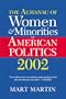 The Almanac of Women and Minorities in American Politics 2002