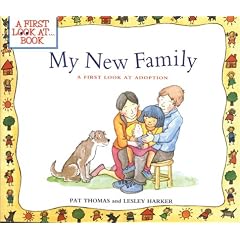 My New Family: A First Look at Adoption (First Look at Books)