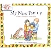 My New Family: A First Look at Adoption (First Look at Books)