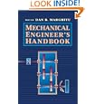 Mechanical Engineer's Handbook (Engineering) by Dan B. Marghitu and J. David Irwin