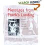 Messages from Franks Landing: A Story Of Salmon, Treaties, And The Indian Way