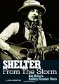 Shelter from the Storm: Bob Dylan's Rolling Thunder Years