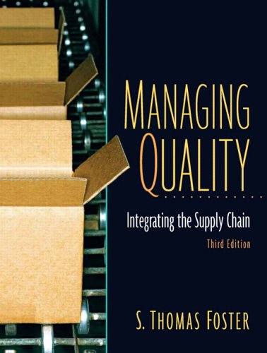 Managing Quality: Integrating the Supply Chain (3rd Edition)