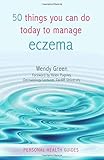 50 things you can do today to manage eczema