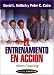 El Entrenamiento En Accion (Ac...