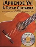 Aprende Ya! A Tocar Guitarra Book And Cd