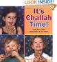 It's Challah Time!