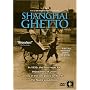 Shanghai Ghetto