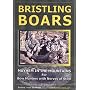 Bristling Boars Exciting Wild Boar and Hog Hunting DVD