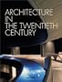 Architecture in the Twentieth Century