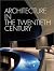 Architecture in the Twentieth Century (Jumbo)