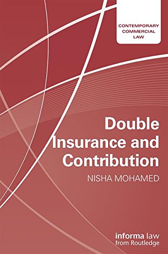 Double Insurance and Contribution (Contemporary Commercial Law)