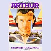 Arthur: Pendragon Cycle Book 3 | Stephen R. Lawhead