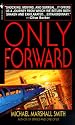 Only Forward