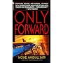 Only Forward by Michael Marshall Smith