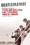 Beatlemania: The Real Story of The Beatles UK Tours