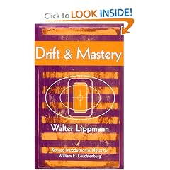 Drift and Mastery (Spectrum Book: Classics in History Series)