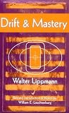 Drift and Mastery (Spectrum Book: Classics in History Series)