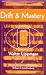 Drift and Mastery (Spectrum Book: Classics in History Series)