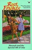 Hannah and the Special 4th of July (Best Friends, Book 4)