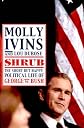 Shrub: The Short but Happy Political Life of George W. Bush