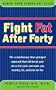 Fight Fat After Forty