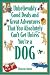 Unbelievably Good Deals and Great Adventures That You Absolutely Can't Get Unless You're a Dog (Unbelievably Good Deals & Great Adventures That You Absolutely Can'tget Unless You're a Dog)