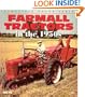 Farmall Tractors in the 1950s (Enthusiast Color)