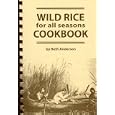 Wild Rice for All Seasons Cookbook
