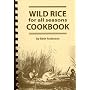 Wild Rice for All Seasons Cookbook