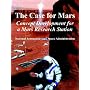 The Case for Mars Concept Development for a Mars Research Station: Concept Development for a Mars Research Station