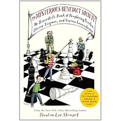The Mysterious Benedict Society: Mr. Benedict's Book of Perplexing Puzzles, Elusive Enigmas, and Curious Conundrums