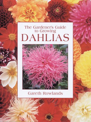 Dahlias (Gardeners Guide)