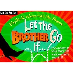 Let the Brother Go If (Let Go Books)