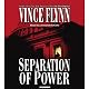 Separation of Power: Mitch Rapp Series