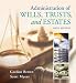 Administration of Wills, Trusts, and Estates